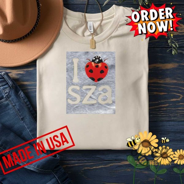 I love sza shirt i heart sza ladybug tee