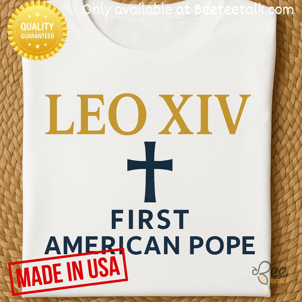 Robert Francis Prevost First American Pope Shirt New Pope Leo Xiv Vatican City Tee 2 Robert Francis Prevost First American Pope Shirt New Pope Leo XIV Vatican City Tee