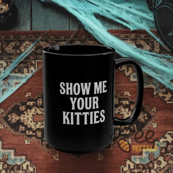 Show me your kitties final destination bloodlines coffee mug 11oz 15oz