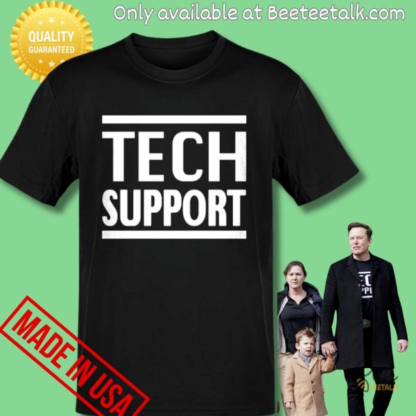 Elon musk tech support shirt