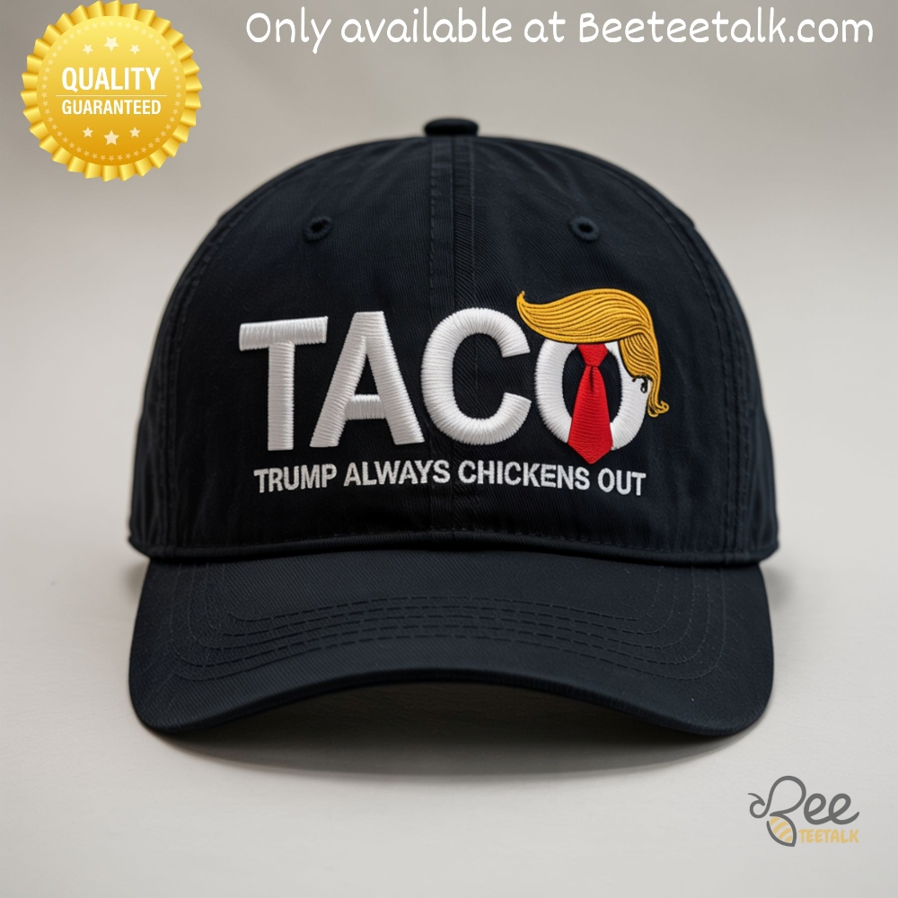 Taco Tariffs Trade Trump Always Chickens Out Shirt 5 Taco Tariffs Trade Trump always chickens out shirt