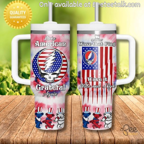 Grateful dead make american grateful again 40 oz tumbler cup