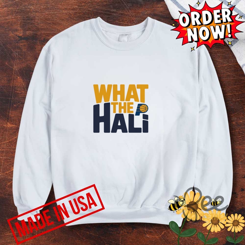 What The Hali Indiana Pacers Nba Finals Shirt 7 What the Hali Indiana Pacers NBA Finals Shirt