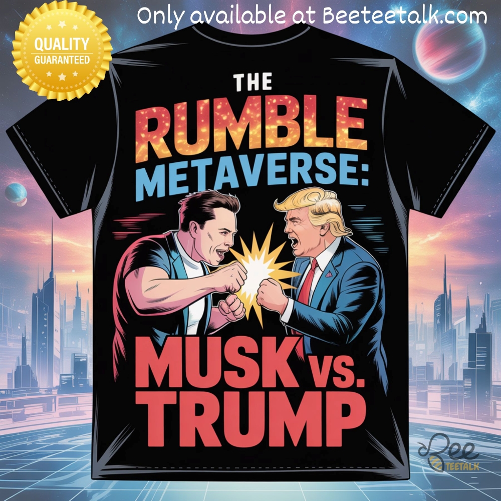 Elon Musk Vs Donald Trump Battle The Rumble Metaverse Shirt 5 Elon Musk vs Donald Trump battle the rumble metaverse shirt