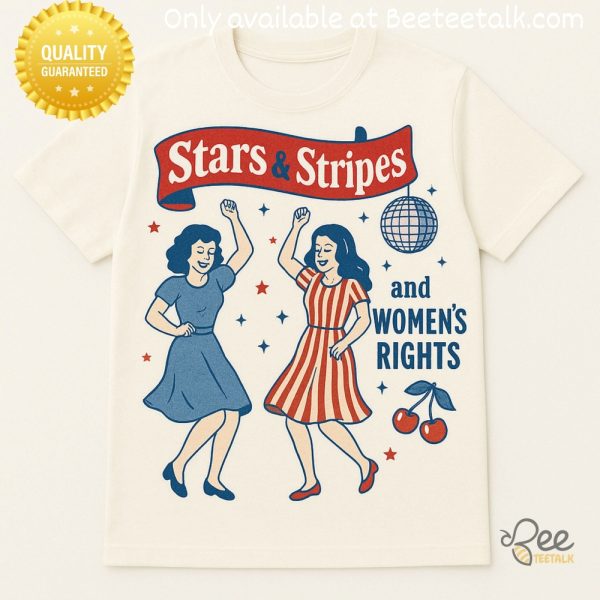 4th of july feminist stars stripes and womens rights shirt