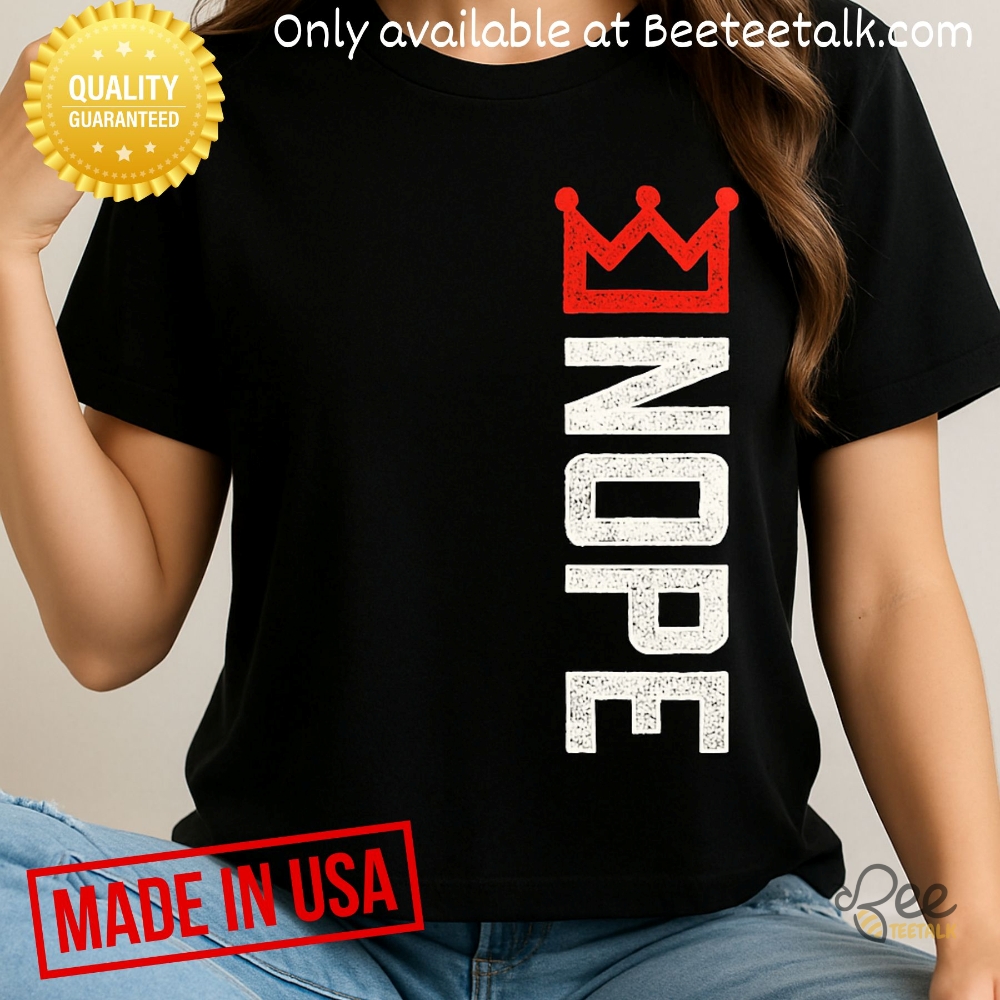 No Kings In America Social Justice Shirt Funny Political Meme Tee 2 No Kings in America Social Justice Shirt Funny political meme Tee