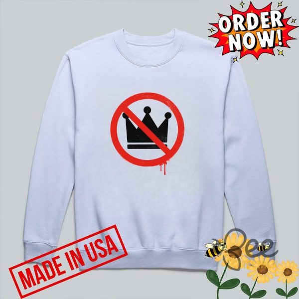 No kings in america shirt