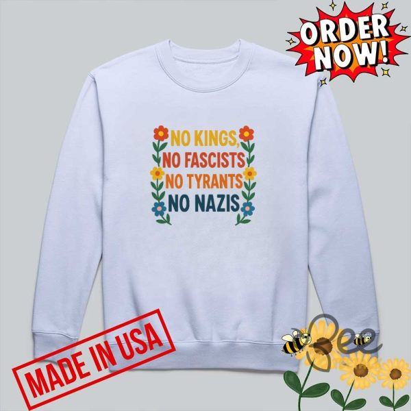No kings in america shirt anti trump no kings no fascists no tyrants no nazis tee beeteetalk 1