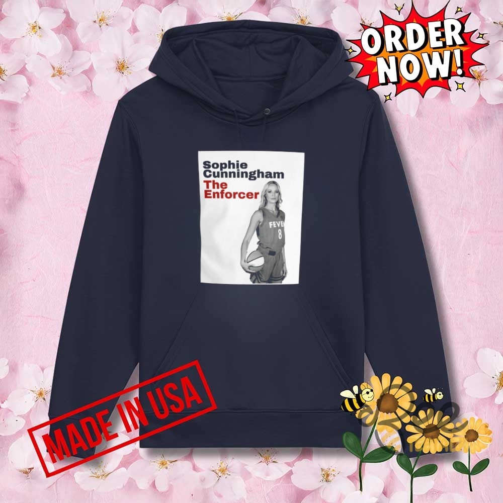 Sophie Cunningham The Enforcer Shirt Indiana Fever 5 Sophie Cunningham The Enforcer Shirt Indiana Fever - | Beeteetalk High-quality Image