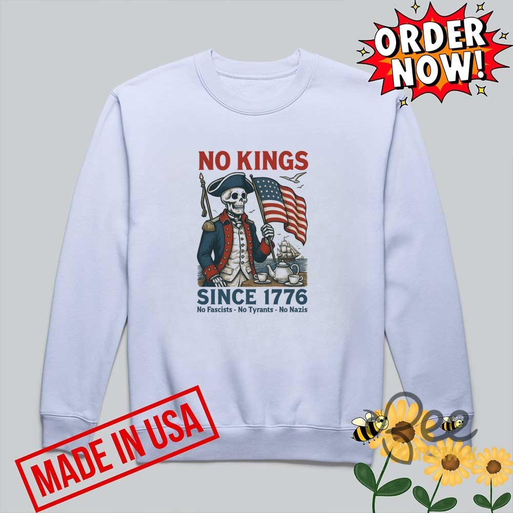 Funny Skull No Kings Since 1776 Shirt No Fascists No Tyrants No Nazis 4 Funny Skull No Kings Since 1776 Shirt No Fascists No Tyrants No Nazis