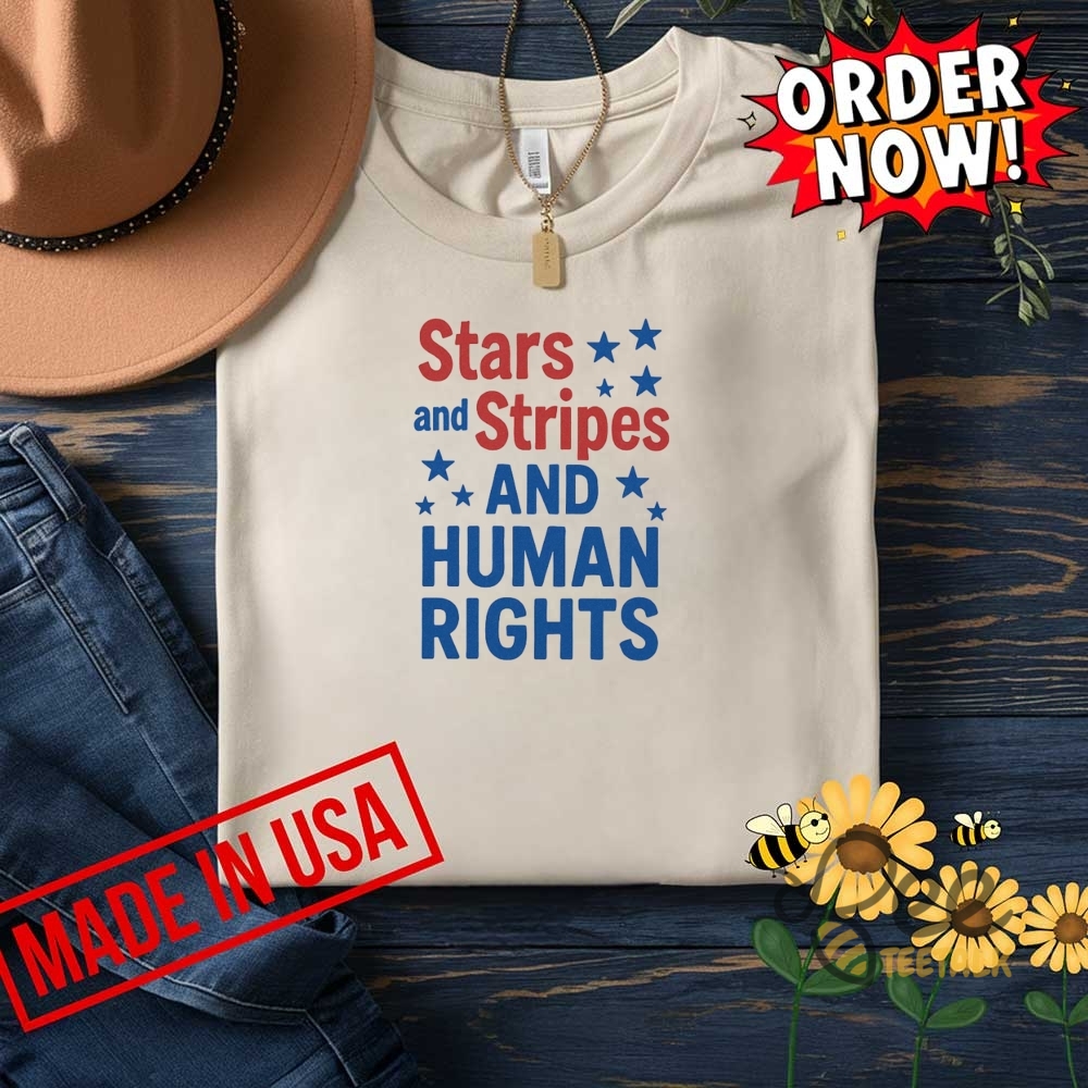 Stars And Stripes And Human Rights Shirt 9 Stars and Stripes and Human Rights Shirt