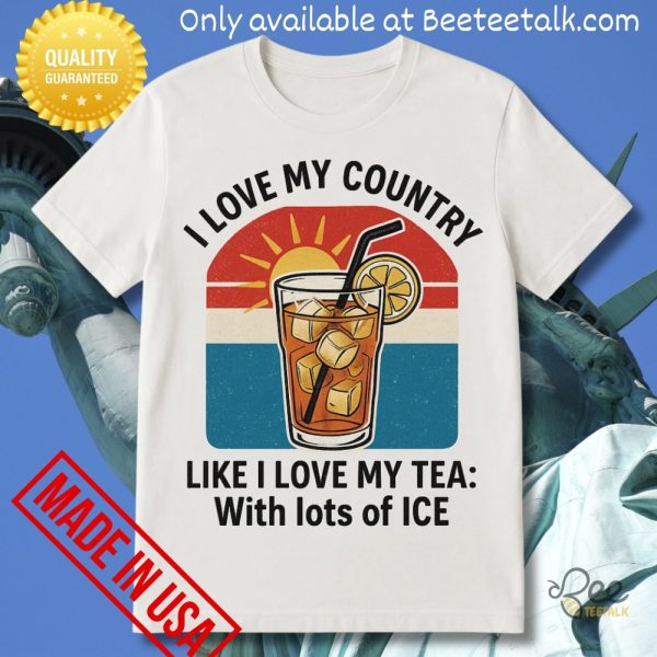 Trump supporter 4th of july i love my country with lots of ice shirt