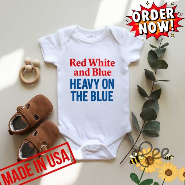 Red white and blue shirt heavy on the blue tee funny liberal 4th of july shirt