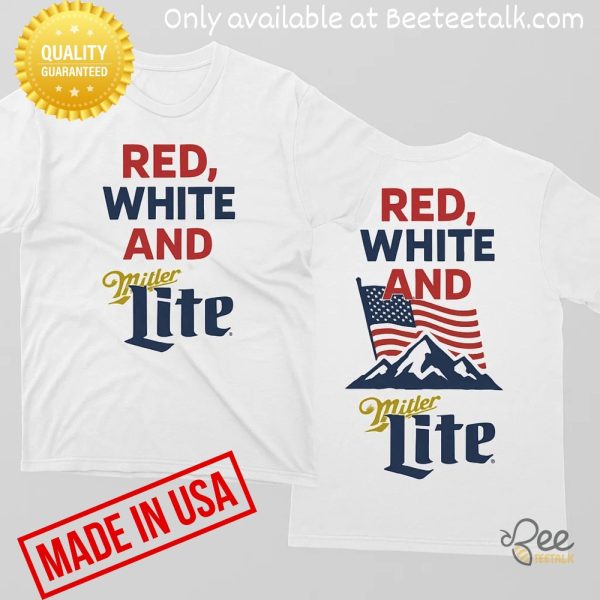 Red white and miller lite 4th of july shirt