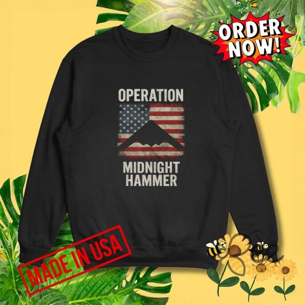 Operation midnight hammer patriotic stealth b2 bomber shirt 4th of july